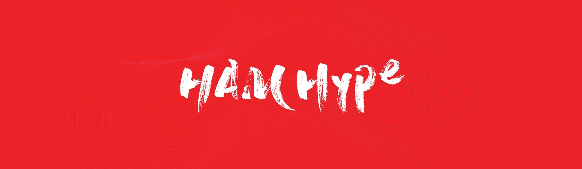 HAM - Hype Kampagne 3